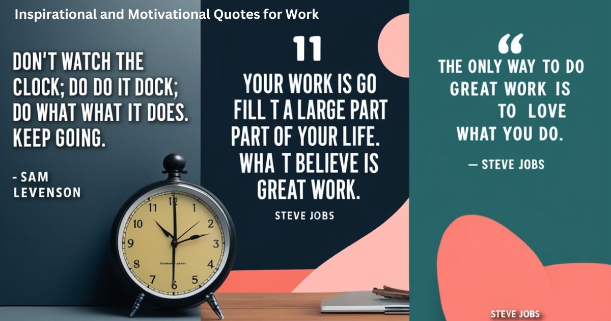 Inspirational and Motivational Quotes for Work