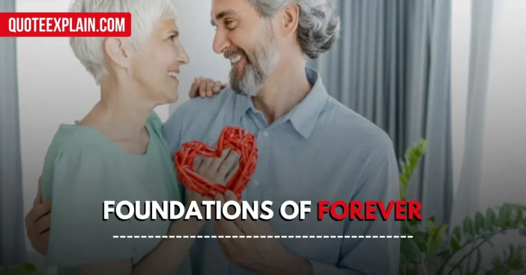 Foundations of Forever Valentine's Day Quotes for Grandparents 