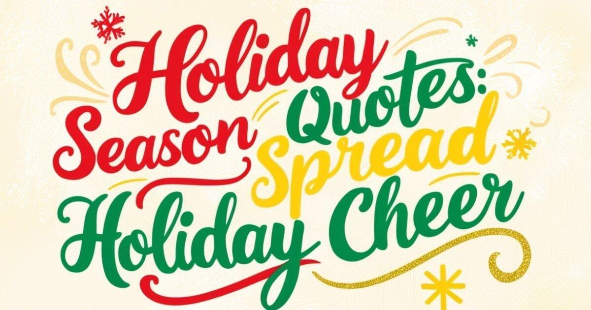 Holiday Season Quotes