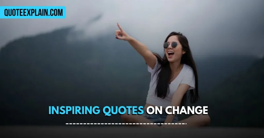 Inspiring Quotes on Change