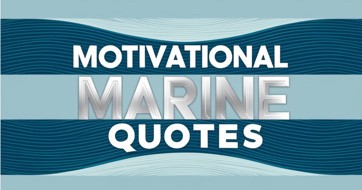 Motivational Marine Quotes