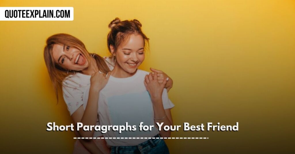 paragraph for best friend

