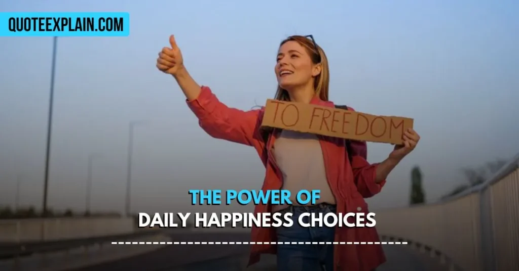 The Power of Daily Happiness Choices