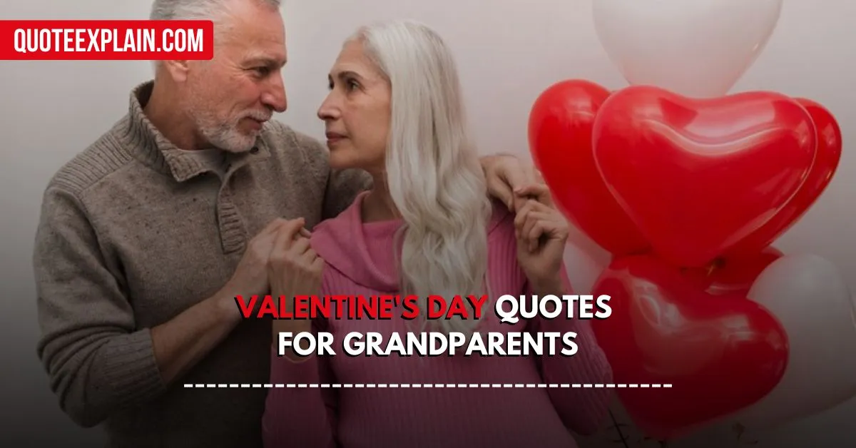 Valentine's Day Quotes for Grandparents