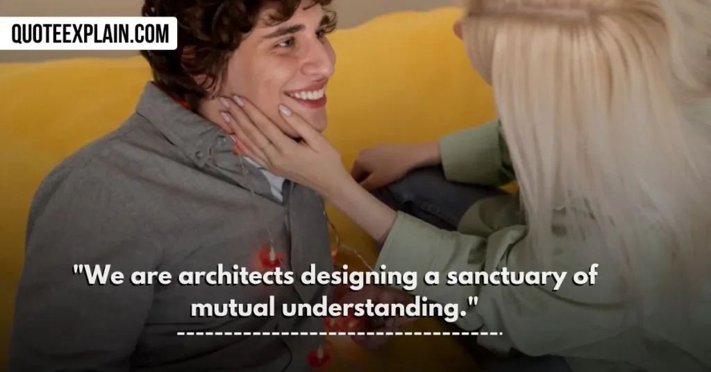 "We are architects designing a sanctuary of mutual understanding." 