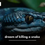 dream of killing a snake