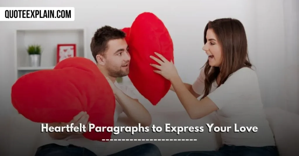 Heartfelt Paragraphs to Express Your Love