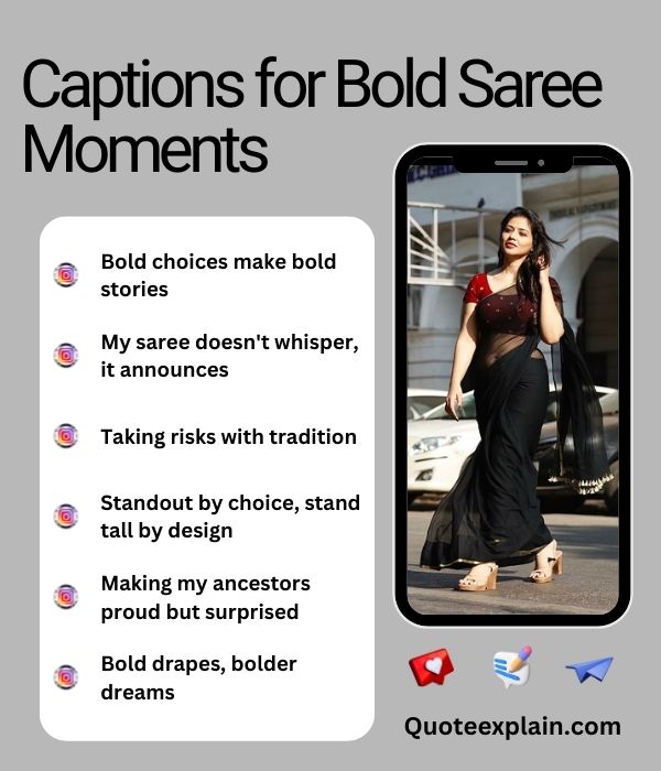 Captions for Bold Saree Moments