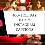 Holiday Party Instagram Captions