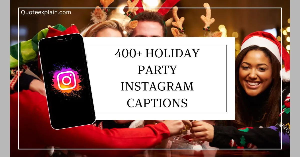 Holiday Party Instagram Captions