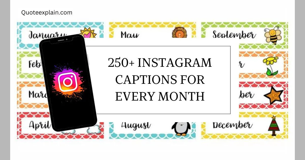 Instagram Captions for Every Month of a Year