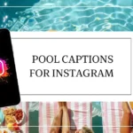 Pool Captions for Instagram