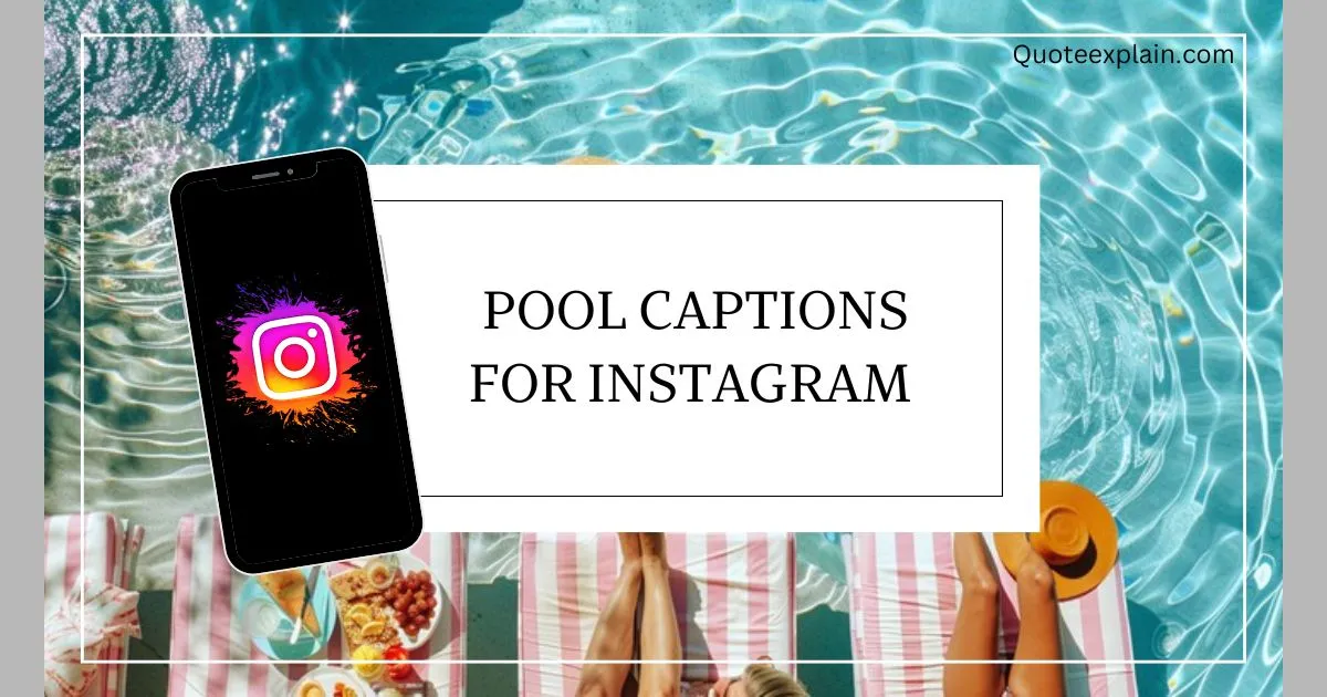 Pool Captions for Instagram